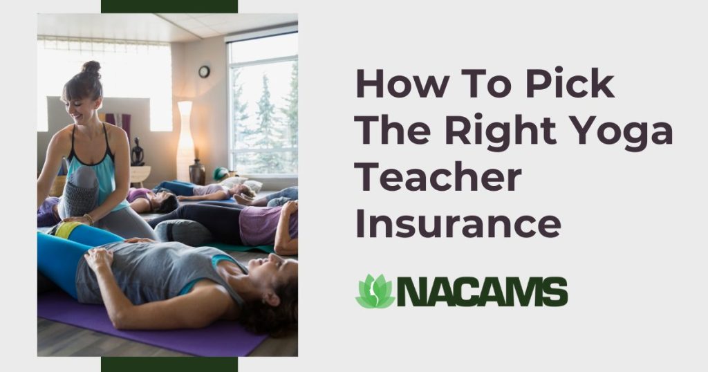 Pick The Right Yoga Teacher Insurance