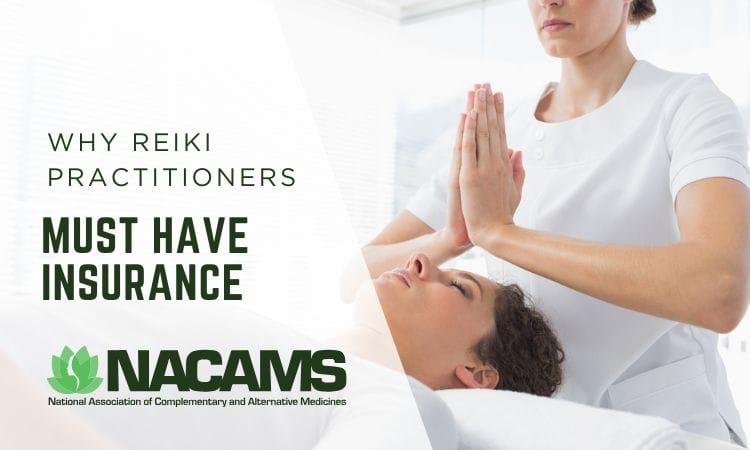3 Compelling Reasons Reiki Practitioners Must Have Insurance