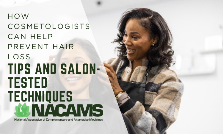 How Cosmetologists Can Help Prevent Hair Loss