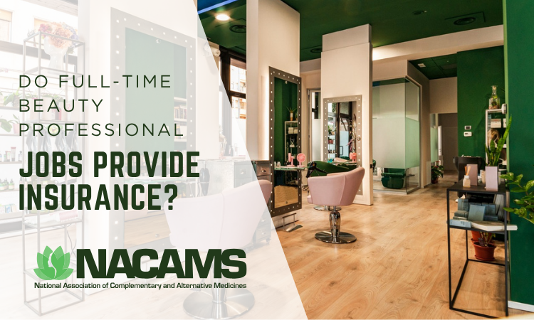 Do Full-Time Beauty Professional Jobs Provide Insurance?